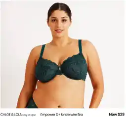 Myer CHLOE & LOLA only at Myer Empower D+ Underwire Bra offer