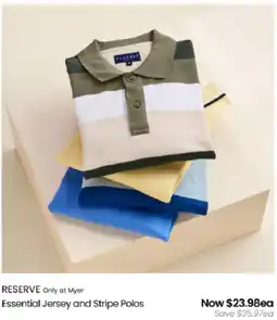Myer RESERVE Essential Jersey and Stripe Polos offer