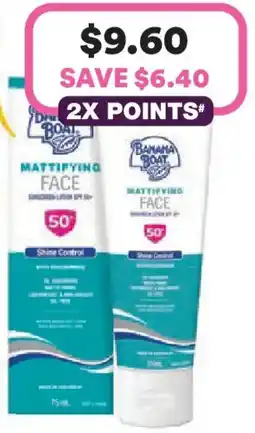 Priceline Banana boat mattifying face offer