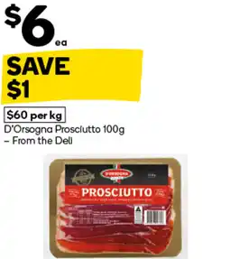 Woolworths D'Orsogna Prosciutto offer
