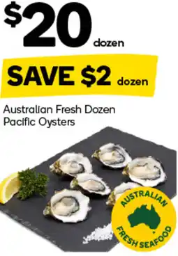 Woolworths Australian Fresh Dozen Pacific Oysters offer