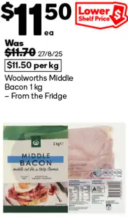 Woolworths Woolworths Middle Bacon offer