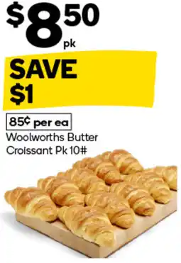 Woolworths Woolworths Butter Croissant Pk 10 offer