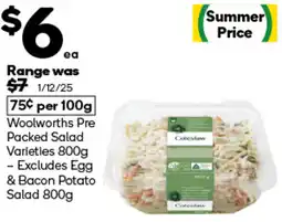 Woolworths Woolworths Pre Packed Salad Varieties offer