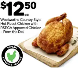 Woolworths Woolworths country style hot roast chicken with rspca approved chicken offer