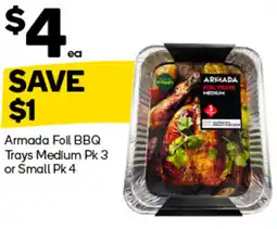 Woolworths Armada foil bbq trays medium pk 3 or small pk 4 offer