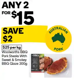 Woolworths Woolworths bbq pork steaks with sweet & smokey bbq glaze offer
