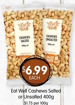 Spudshed Eat Well Cashews Salted or Unsalted offer