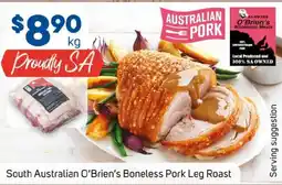 Foodland South Australian O'Brien's Boneless Pork Leg Roast offer