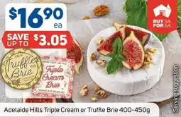 Foodland Adelaide Hills Triple Cream or Truffle Brie offer