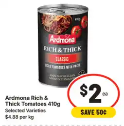 IGA Ardmona Rich & Thick Tomatoes 410g offer