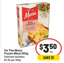 IGA On the menu frozen meal 260g offer