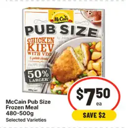 IGA Mccain pub size frozen meal 480-500g offer