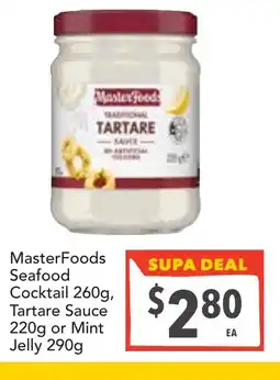 Supa Valu Masterfoods seafood cocktail 260g, tartare sauce 220g or mint jelly 290g offer