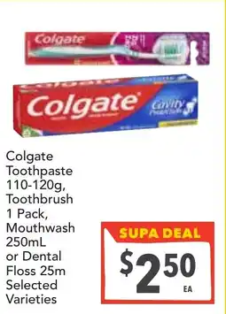 Supa Valu Colgate toothpaste toothbrush 1 pack, mouthwash or dental floss offer