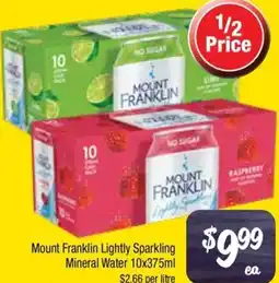Farmer Jack's Mount Franklin Lightly Sparkling Mineral Water offer