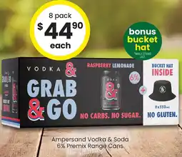 The Bottle O Ampersand vodka & soda 6% premix range cans offer