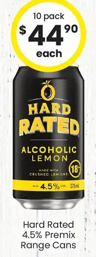 The Bottle O Hard rated 4.5% premix range cans offer