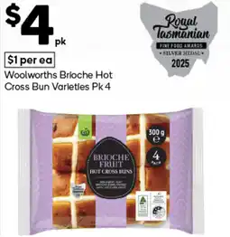 Woolworths Woolworths brioche hot cross bun varieties offer