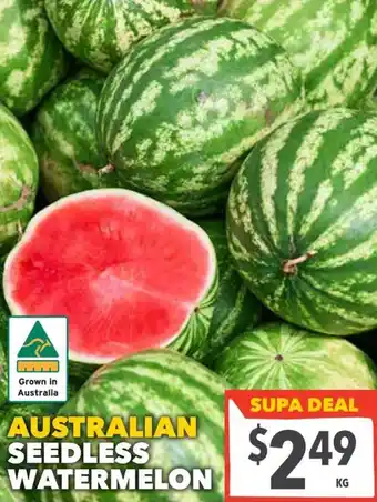 Supa Valu Australian seedless watermelon offer
