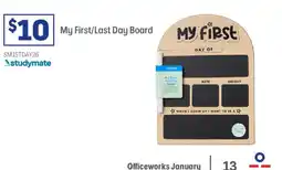 Officeworks My first/last day board offer