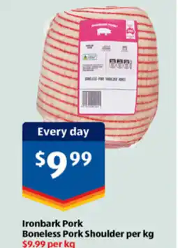 ALDI Ironbark pork boneless pork shoulder per kg offer