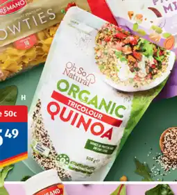 ALDI Oh so natural wholefoods organic quinoa offer
