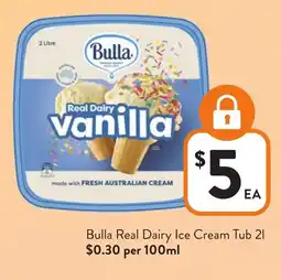 Foodworks Bulla real dairy ice cream tub offer
