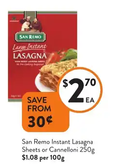 Foodworks San remo instant lasagna sheets or cannelloni offer