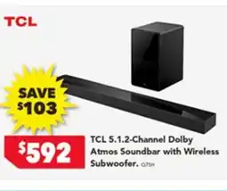Harvey Norman Tcl 5.1.2-channel dolby atmos soundbar with wireless subwoofer. offer
