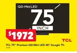 Harvey Norman tcl premium qd-mini led 4k* google tv. offer