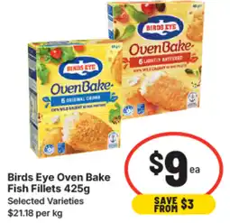 IGA Birds Eye Oven Bake Fish Fillets offer