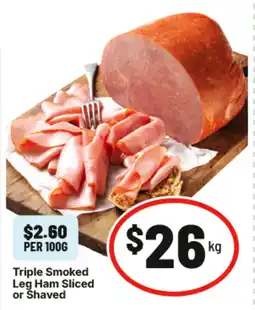 IGA Triple smoked leg ham sliced or shaved offer