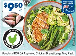 Foodland Foodland RSPCA Approved Chicken Breast offer