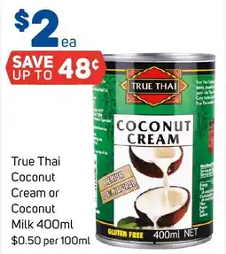 Foodland True Thai Coconut Cream or Coconut Milk offer