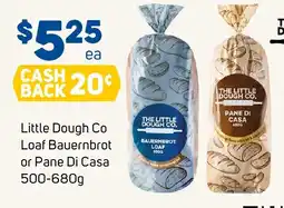 Foodland Little Dough Co Loaf Bauernbrot or Pane Di Casa offer