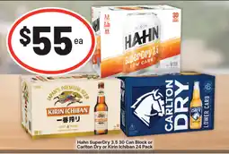 IGA Hahn SuperDry 3.5.30 Can Block or Carlton Dry or Kirin Ichiban offer