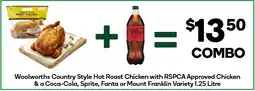 Woolworths Woolworths country style hot roast chicken with rspca approved chicken & a coca-cola, offer