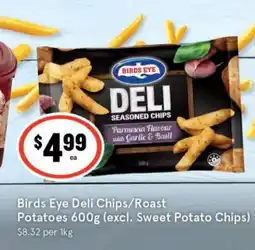 IGA Birds Eye Deli Chips/Roast Potatoes offer