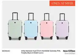 Myer Monsac m by monsac hue hardside suicase, pink, purple,blue or green offer