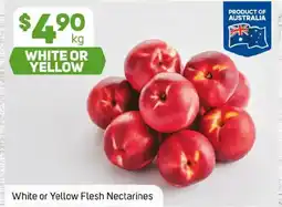 Foodland White or yellow flesh nectarines offer