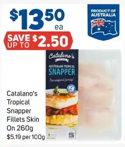 Foodland Catalano's tropical snapper fillets skin offer
