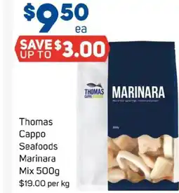 Foodland Thomas cappo seafoods marinara mix 9.50 offer