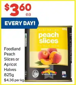 Foodland Foodland peach slices or apricot halves offer