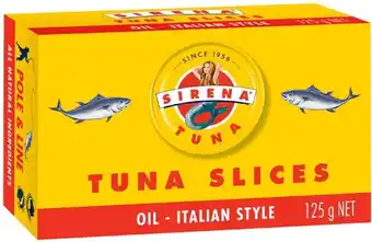 IGA Sirena Tuna Slices Selected Varieties offer