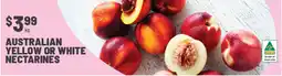 IGA Australian yellow or white nectarines offer