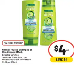 IGA Garnier fructis shampoo or conditioner offer
