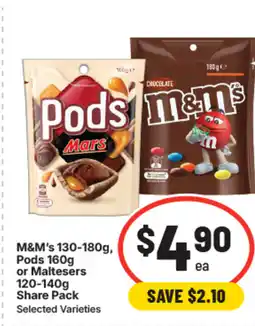 IGA M&m's , pods or maltesers offer