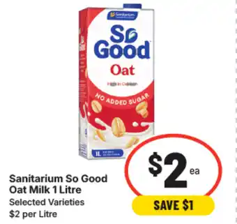 IGA Sanitarium so good oat milk offer