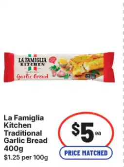IGA La famiglia kitchen traditional garlic bread offer